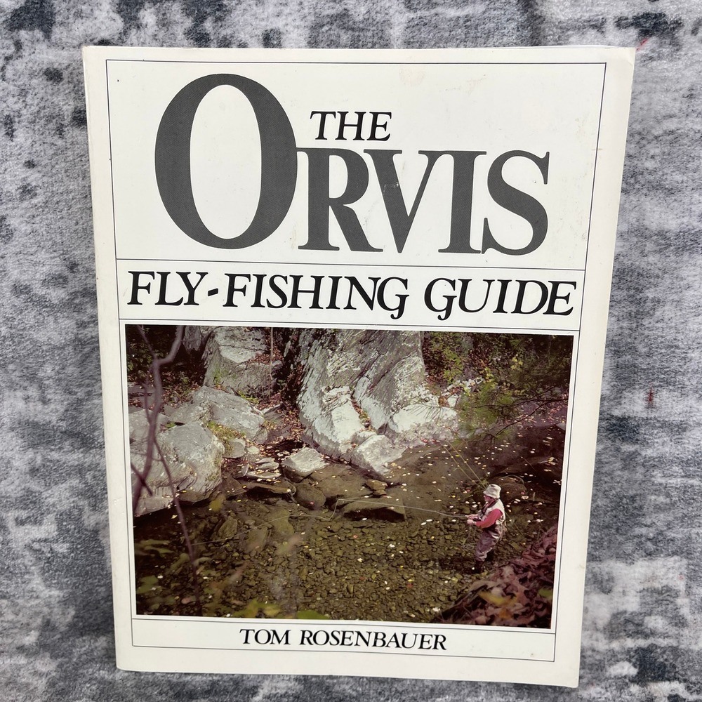 The Orvis Fly-Fishing Guide Tom Rosenbauer Outdoor Sport Hobby Book